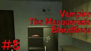 [кровавая работа] прохождение Vampire: The Masquerade - Bloodlines с комментариями #8 (носферату) pc