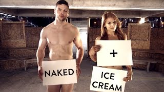 Naked Models & Ice Cream
