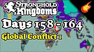 Stronghold Kingdoms  - Days 158 to 164 - Global Conflict 1