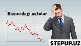 Biznesdagi xatolar