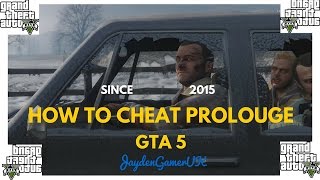 GTA5 How to cheat and complete Prologue Quick. GTAV modding glitching, PC,xbox360,Xboxone,PS3/4