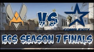 [CS:GO] Vitality VS compLexity - ECS Season 7 Finals - Dust2