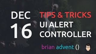 iOS Swift Tutorial: UIAlertController Tips & Tricks 16/24 ?