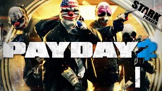 Payday 2 - 1.rész (csendes bankrablás) - Stark