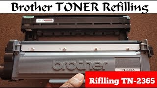 Brother TONER Refilling || TN-2365
