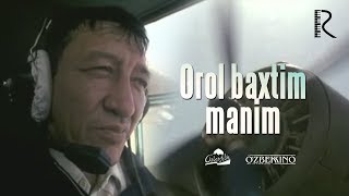 Orol baxtim manim (o'zbek film) | Орол бахтим маним (узбекфильм) 2007