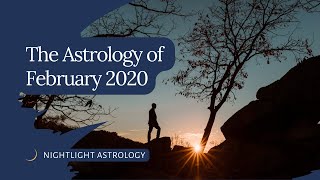 The Astrology of February 2020