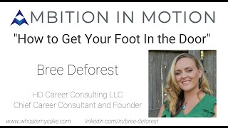 Getting your foot in the door for mentor relationships and professional opportunities