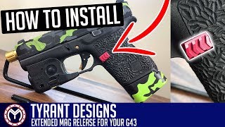 Tyrant Designs Magazine Release G43 | How To Install