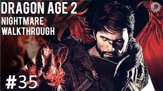 Dragon Age 2 Nightmare Walkthrough Pt. 35 (Merril is Evil)