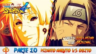 Naruto y Minato vs Obito Español Latino - Naruto Shippuden Ultimate Ninja Storm 4 Parte 10