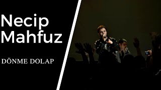 Necip Mahfuz - Dönme Dolap