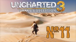 Прохождение Uncharted 3: Drake’s Deception Серия 11 "Взлеты и падения"