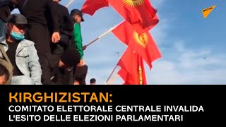 Kirghizistan, Comitato elettorale centrale invalida l'esito delle elezioni parlamentari