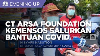 CT Arsa Foundation & Kementerian Sosial Menyalurkan 80 Ribu Bantuan Makanan