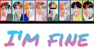 BTS + YOU  (8 members) - I’m Fine
