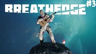 HULLU TIEDEMIES - Pelataan Breathedge - Osa 3