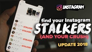 find your STALKERS (and crush) on INSTAGRAM (*UPDATE*)