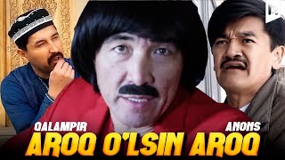 Aroq o'lsin aroq (anons) | Qalampir