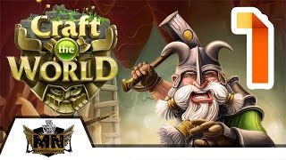 [Craft The World] # 1 สร้างเนื้อสร้างตัว [720p]