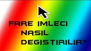 Fare İmleci Nasıl değiştirilir (site linki açıklamada)
