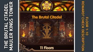 AFK Arena, King's Tower - The Brutal Citadel Fl.1-10 MAULER