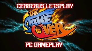The Takeover - Gameplay (PC)