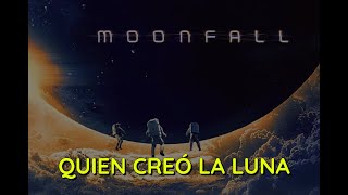 Quién creó y puso la luna/Moonfall