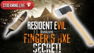 Resident Evil 7 Demo LIVE - Dummy Finger & Axe Purpose Hunting! (PAST BROADCAST)