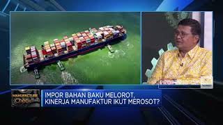 Impor Bahan Baku Melorot, Kinerja Manufaktur Ikut Merosot?