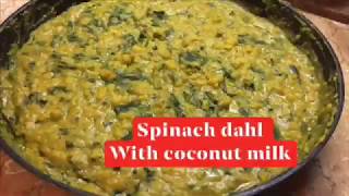 DHAL SPINACH RECIPE | TASTY VEGAN  DAHL WITH COCONUT | ASMR