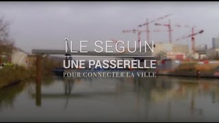 Pose de la passerelle de l'île Seguin