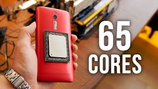 World's first 65 core SmartPhone!