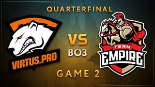 Virtus.pro vs Team Empire Game 2 - Dota Summit 7: Quarterfinals