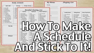 How To Make A Schedule And Stick To It!