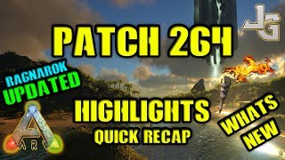 ARK - Patch 264 - Highlights - Recap - Ragnarok Update - Underwater Fog GONE! Torch fire dmg dinos