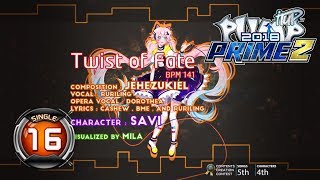Twist of Fate S16 | PUMP IT UP PRIME 2 (2018) Patch 2.0
