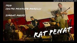 Trio Coltri Menduto Morelli w/ Simone Mauri - Rat penat (A. Morelli - S. Scarani)