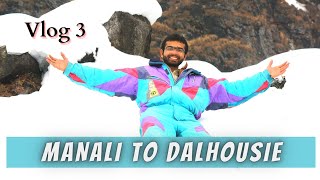 Vlog #3 MANALI to DALHOUSIE | AMRITSAR | ATARI BORDER | RIVER RAFTING EXPERIENCE | FAVORITE ???