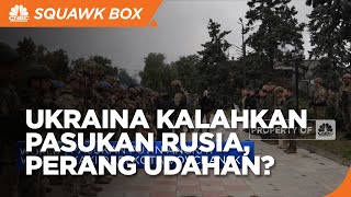 Ukraina Pukul Mundur Pasukan Rusia