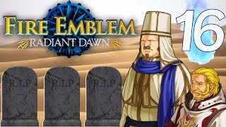 Fire Emblem: Radiant Dawn - Part 16 - Desert of Death