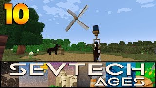 SevTech Ages Ep 10 - Windmills, better with MODS - Modded Minecraft