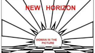 New Horizon - Woman In The Picture