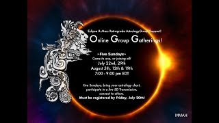 ASTROLOGY & HEALING : 5-Week Online Group Gathering Begins this Sunday!