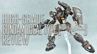 1375 - HG Gundam Local Type [North American Type] (OOB Review)