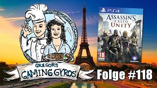 Assassin's Creed Unity ~ Der Schuft am Schafott! (Gregors Gaming Gyros #118)