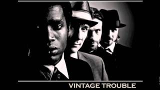 Vintage Trouble-Run Outta YOu