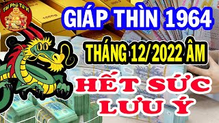 Tháng 12 Âm Lịch Giáp Thìn 1964 Chú Ý 3 Điều Chắc Chắn Đổi Vận Giàu Có