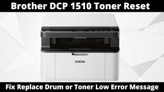 How To Reset Brother DCP 1510 Printer