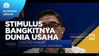 Kata Kadin Soal Stimulus Bangkitkan Dunia Usaha